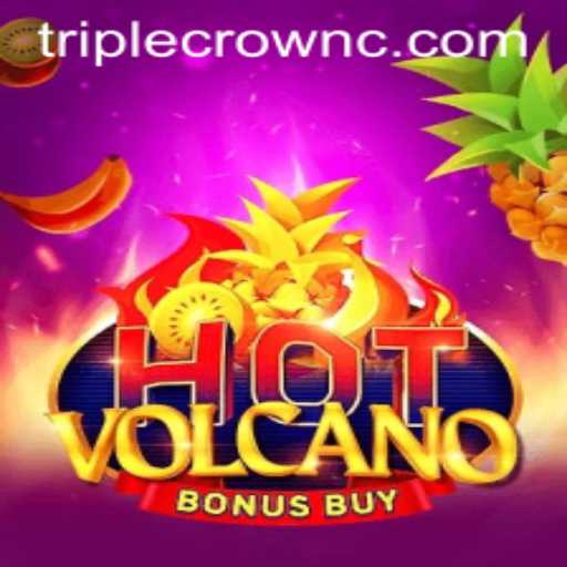 Exploring the Exciting World of HotVolcanoBonusBuy and Triple CrownPlus